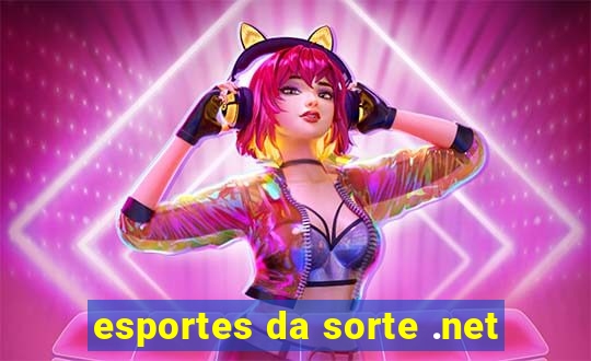 esportes da sorte .net